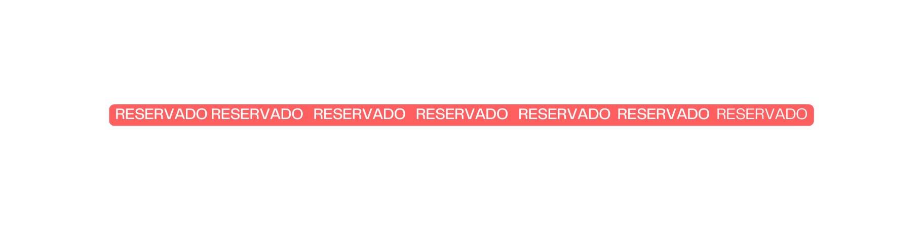 RESERVADO RESERVADO RESERVADO RESERVADO RESERVADO RESERVADO RESERVADO